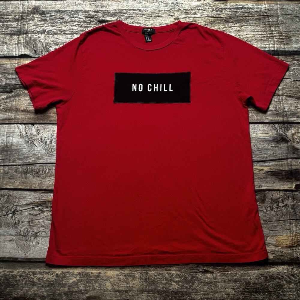 Forever 21 "No Chill" Embroidered T Shirt Red Mens Size Medium
